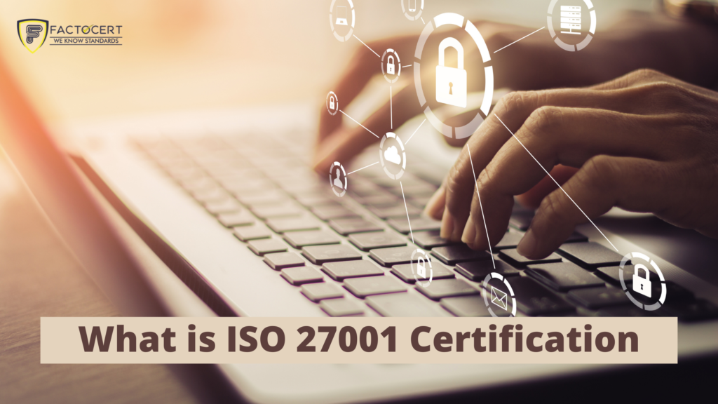 What is ISO 27001 Certification