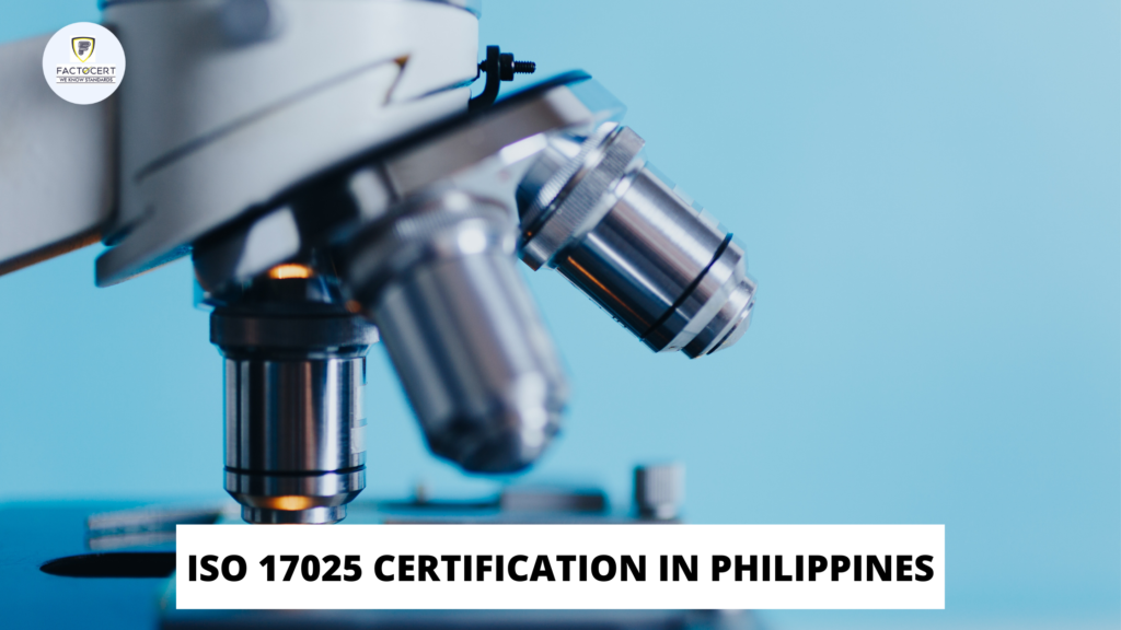 ISO 17025 CERTIFICATION IN PHILIPPINES