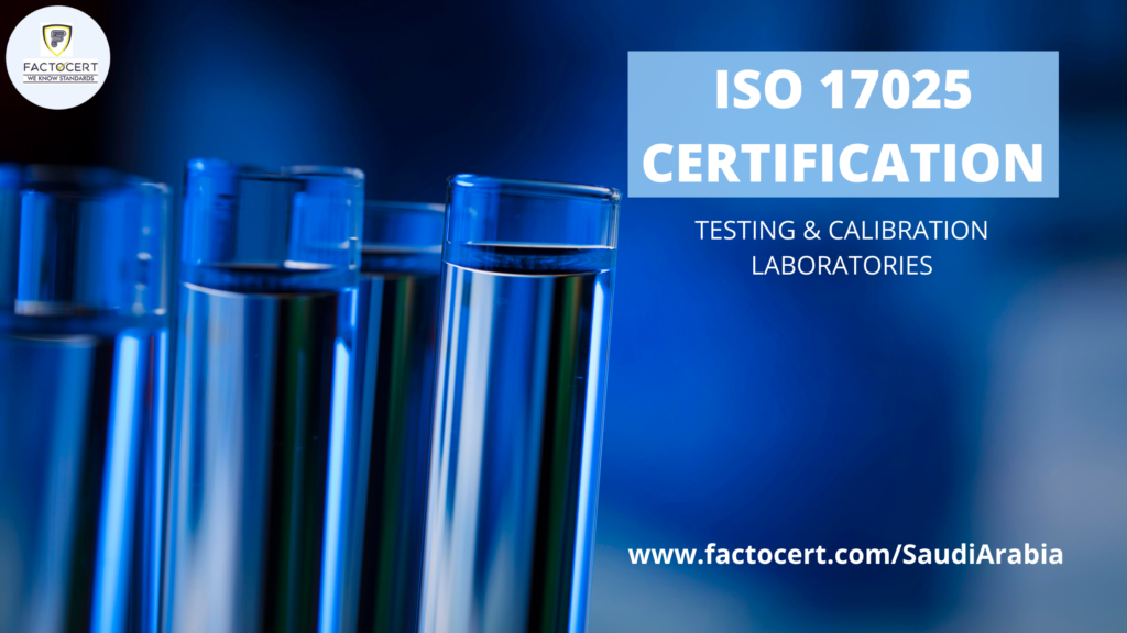 ISO 17025 Certification in Saudi Arabia