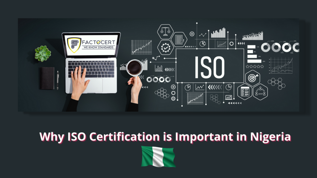 Why ISO Certification is Important in Nigeria