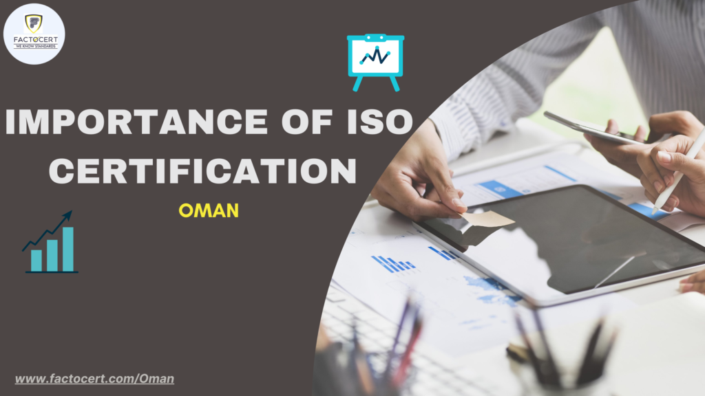 Importance of ISO Certification in Oman