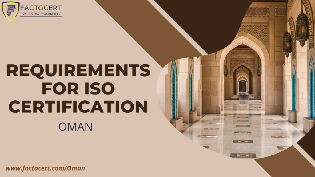 Requirements for ISO Certification in Oman