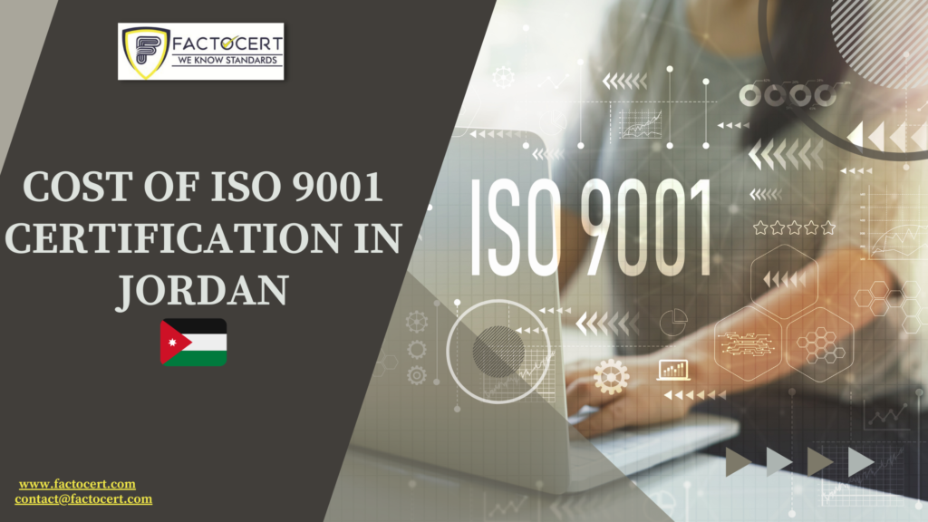 COST OF ISO 9001 CERTIFICATION IN JORDAN