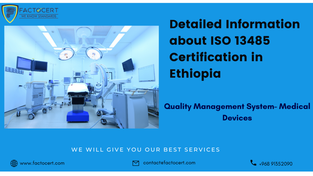 ISO 13485 Certification in Ethiopia