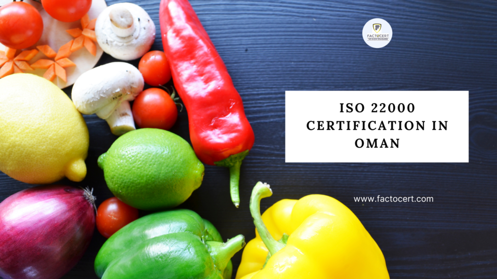 ISO 22000 CERTIFICATION IN OMAN