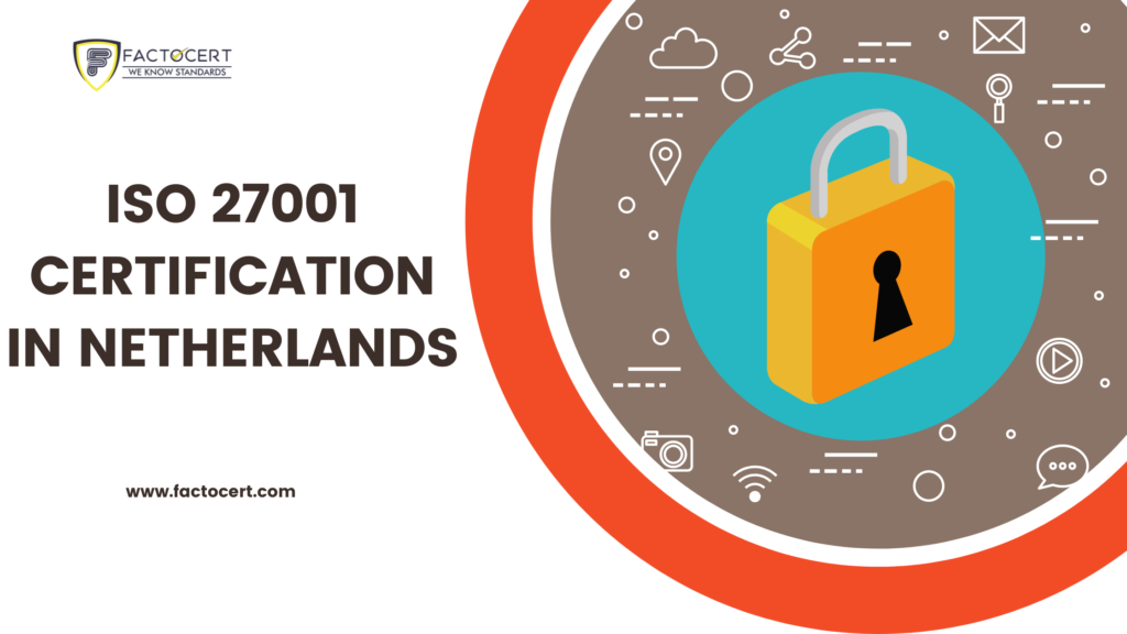 ISO 27001 CERTIFICATION IN Netherlands