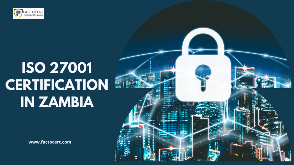 ISO 27001 CERTIFICATION IN ZAMBIA