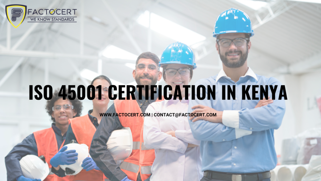 iso 45001 certification in kenya