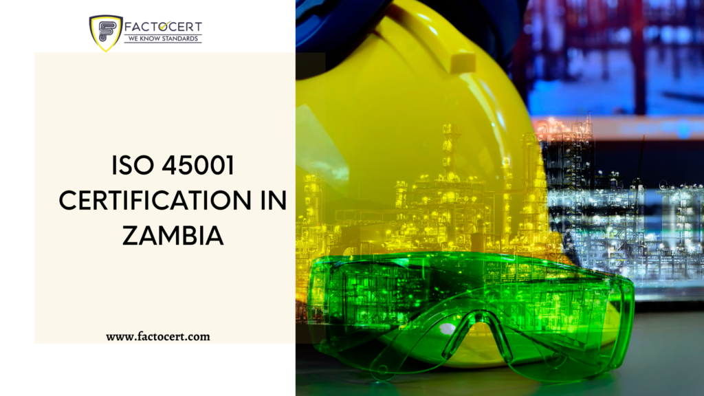 ISO 45001 CERTIFICATION IN ZAMBIA