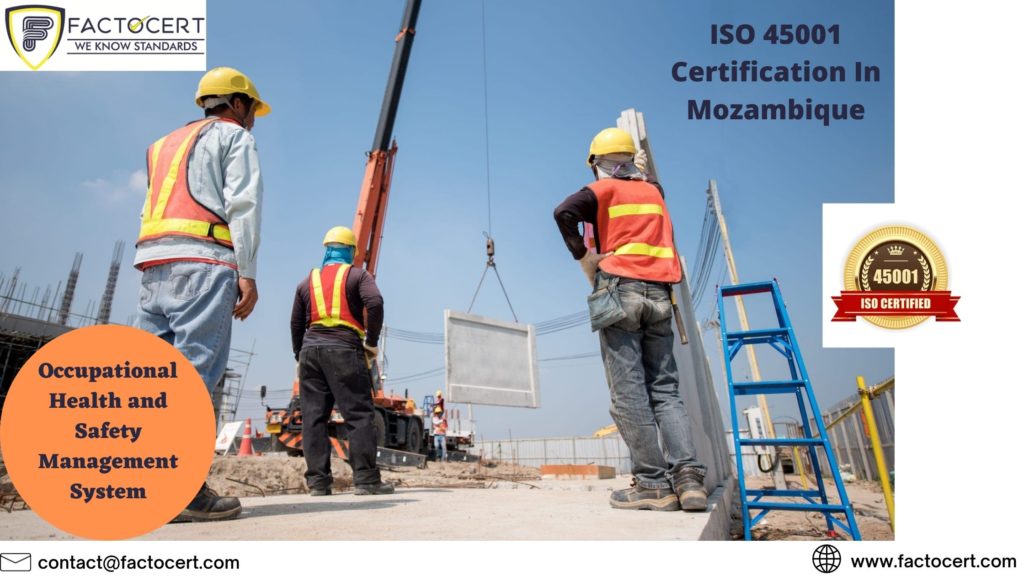 ISO 45001 Certification In Mozambique