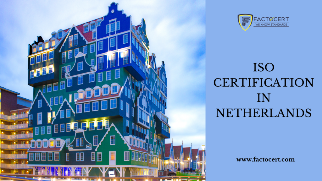 ISO CERTIFICATION IN Netherlands