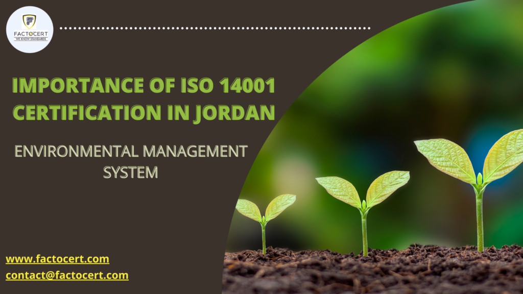 Importance of ISO 14001 Certification in Jordan