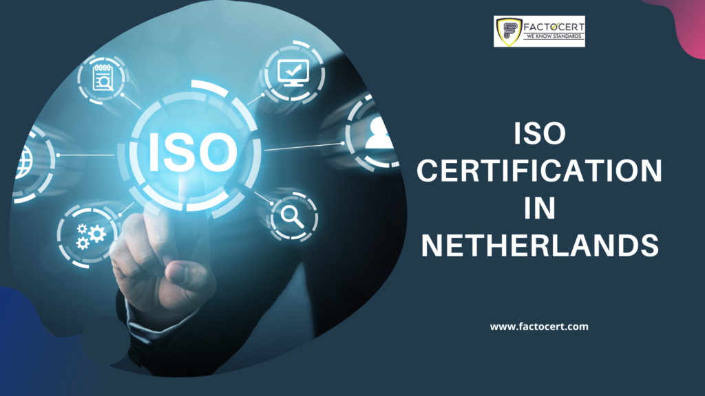 Iso Certification in Netherlands