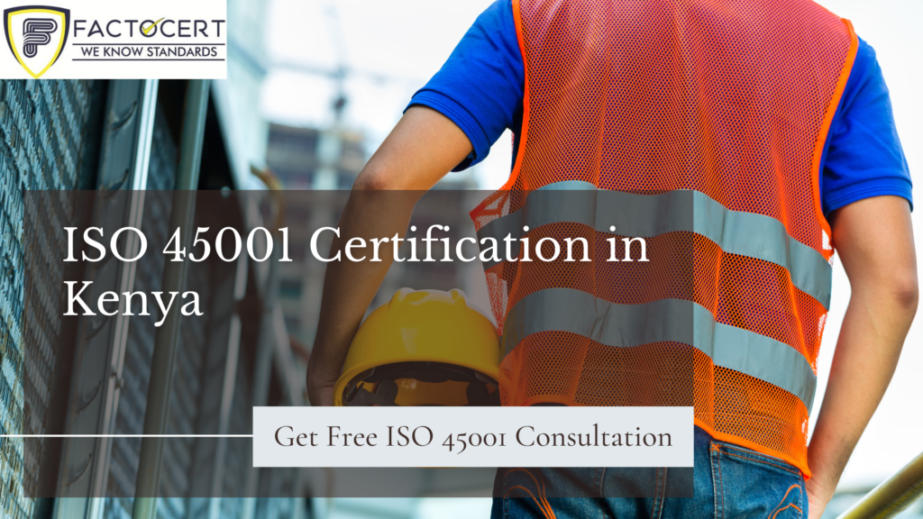 iso 45001 certification in kenya