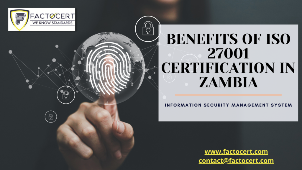 BENEFITS OF ISO 27001 CERTIFICATION IN ZAMBIA