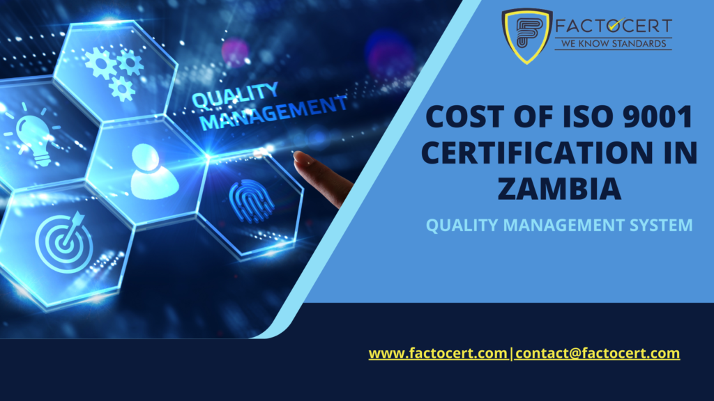 COST OF ISO 9001 CERTIFICATION IN ZAMBIA