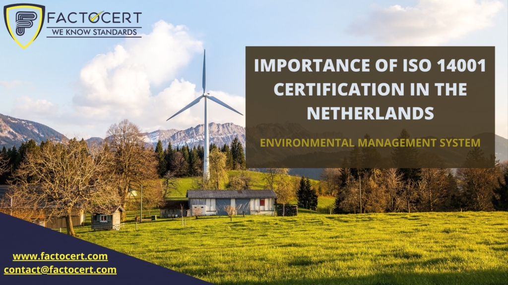 IMPORTANCE OF ISO 14001 CERTIFICATION IN THE NETHERLANDS