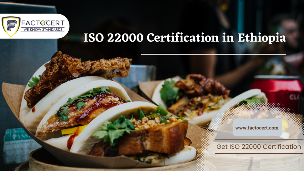 ISO 22000 Certification in Ethiopia