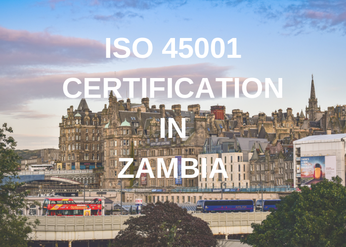 ISO 45001 Certification in Zambia