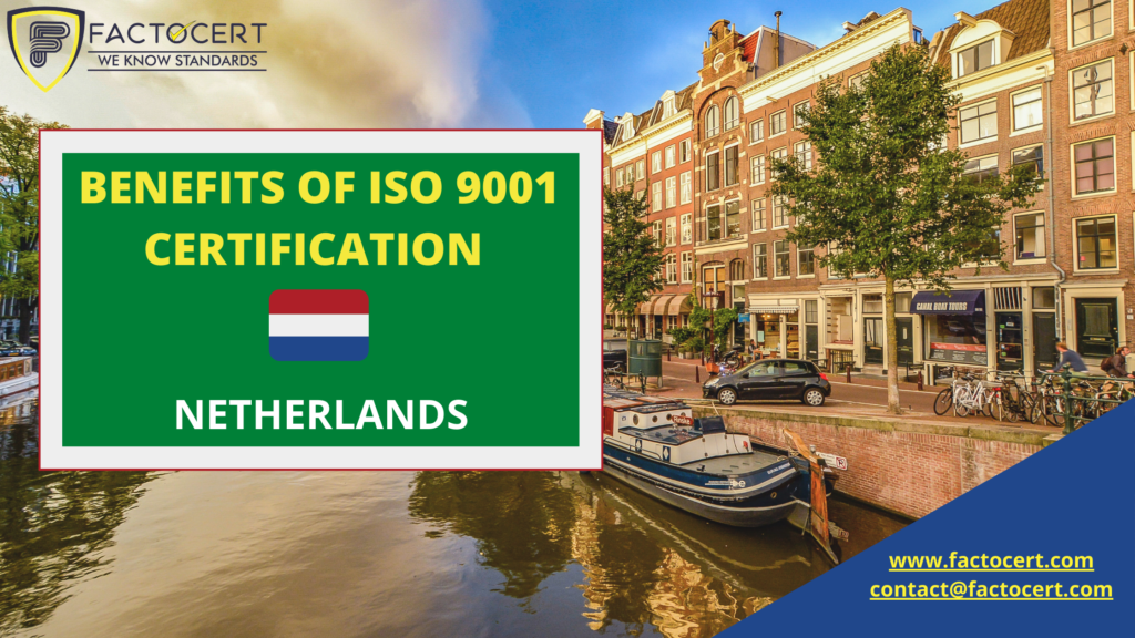 BENEFITS OF ISO 9001 CERTIFICATION IN THE NETHERLANDS