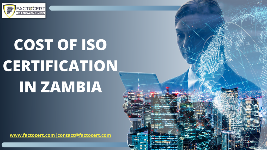 COST OF ISO CERTIFICATION IN ZAMBIA