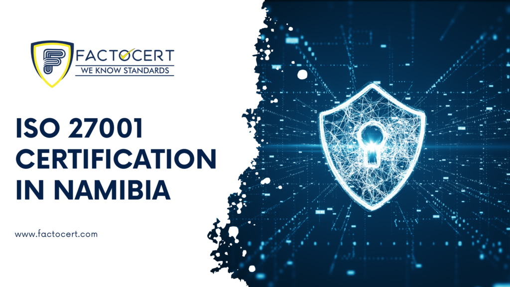 ISO 27001 CERTIFICATION IN NAMIBIA