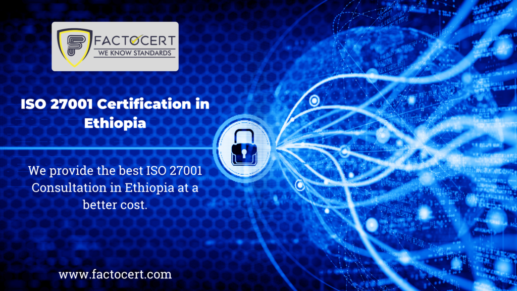 ISO 27001 Certification in Ethiopia