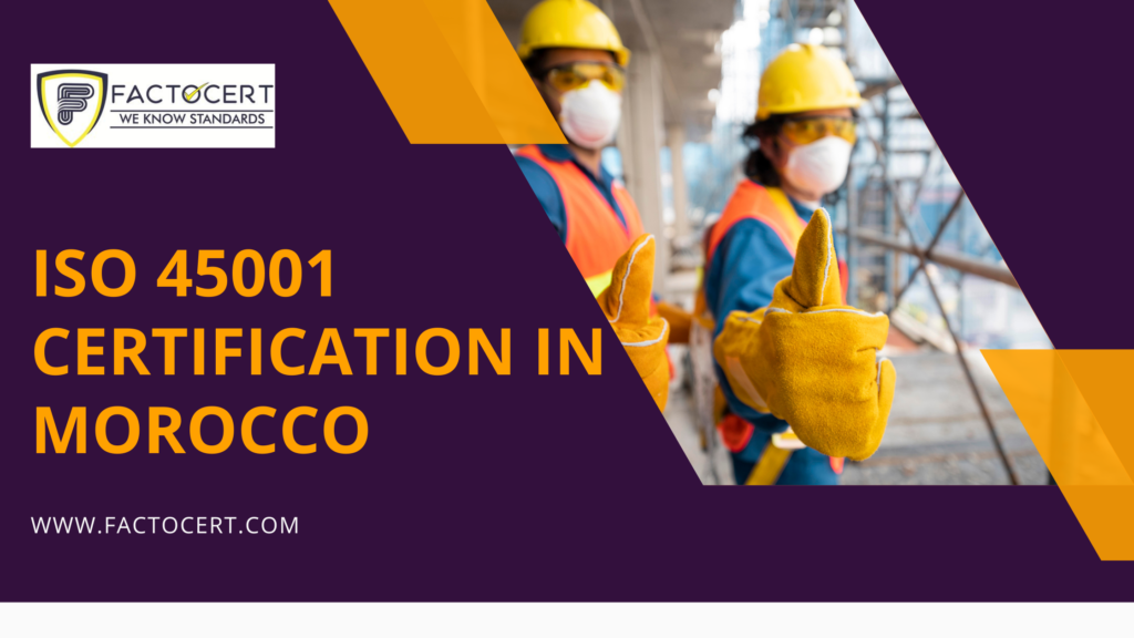 ISO 45001 Certification in Morocco