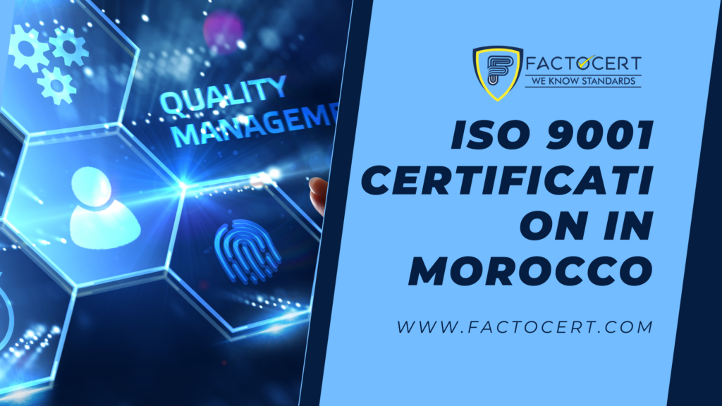 ISO 9001 CERTIFICATION IN MOROCCO
