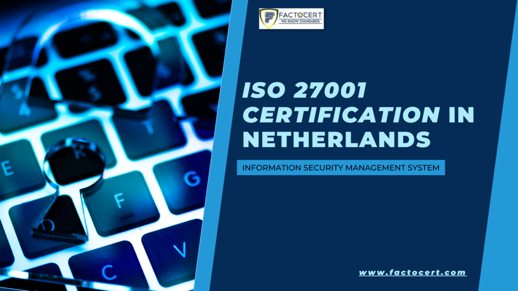 ISO 27001 CERTIFICATION IN NETHERLANDS
