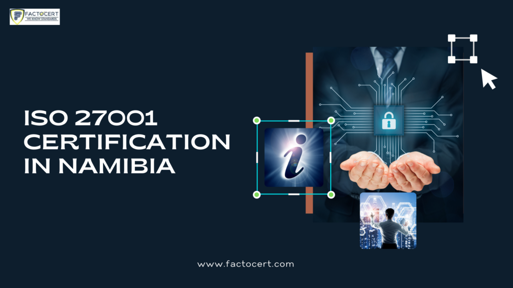 ISO 27001 Certification in Namibia
