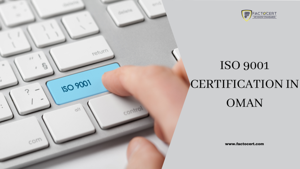 ISO 9001 CERTIFICATION IN OMAN