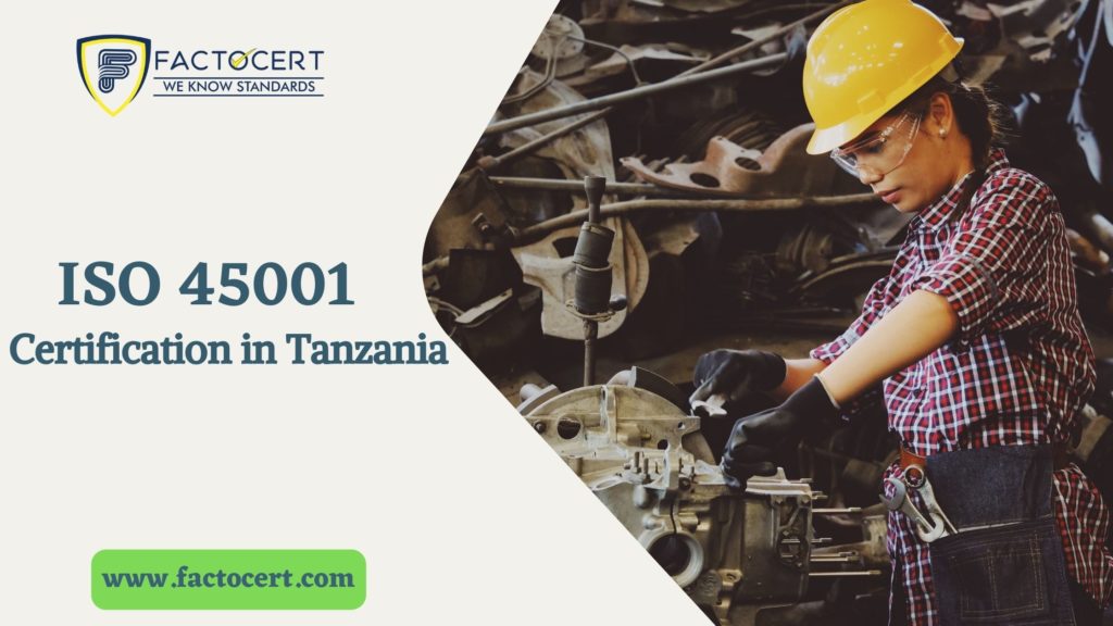 ISO 45001 Certification in Tanzania