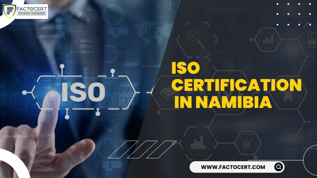 ISO CERTIFICATION IN NAMIBIA