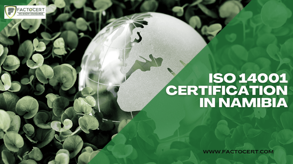 ISO 14001 Certification in Namibia
