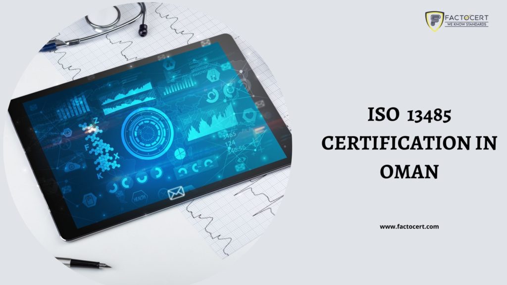 ISO 13485 CERTIFICATION IN OMAN