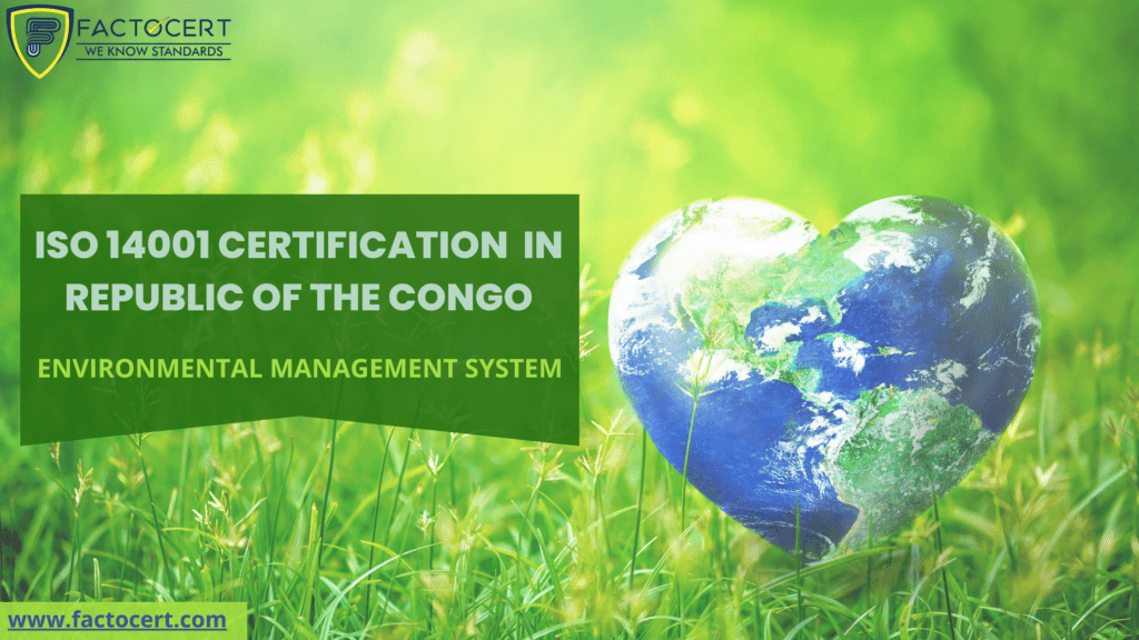 ISO 14001 CERTIFICATION IN REPUBLIC OF THE CONGO