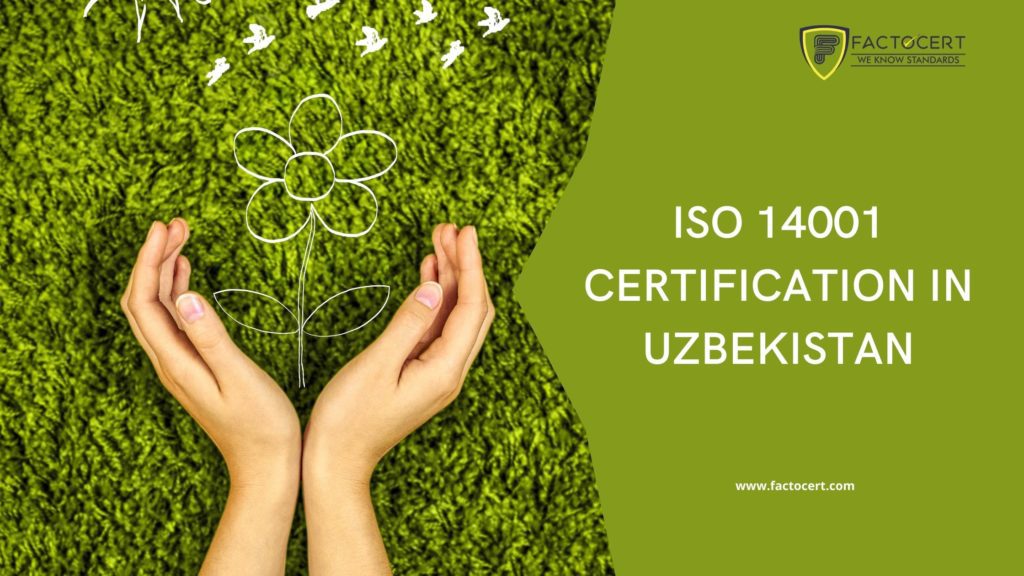 ISO 14001 CERTIFICATION IN UZBEKISTAN