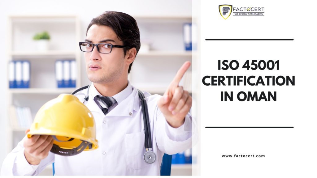 ISO 45001 CERTIFICATION IN OMAN