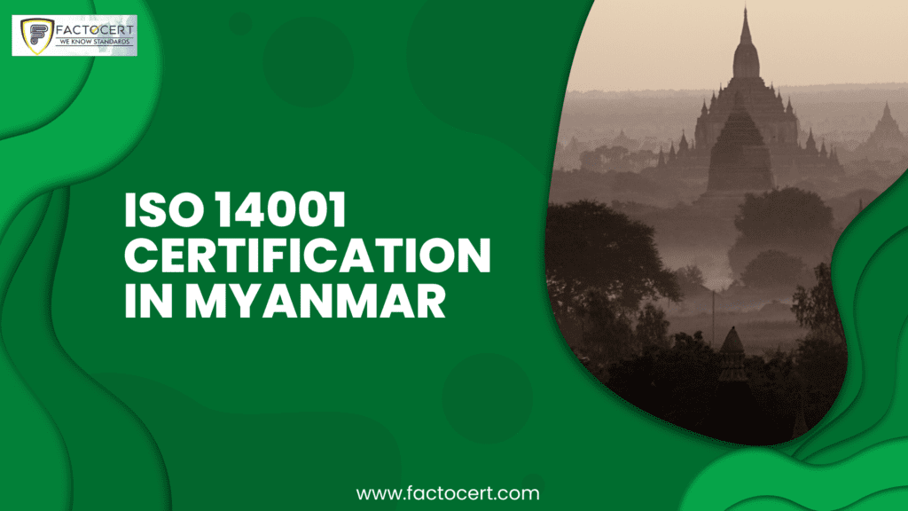 ISO 14001 certification in Myanmar