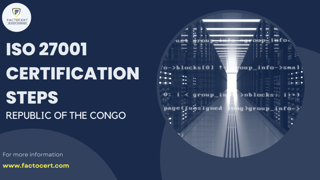 ISO 27001 CERTIFICATION IN REPUBLIC OF THE CONGO