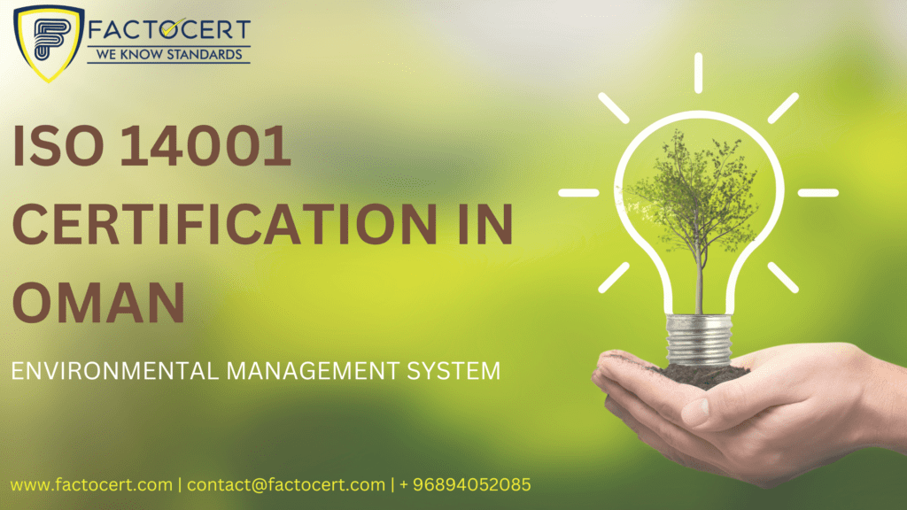 ISO 14001 CERTIFICATION IN OMAN