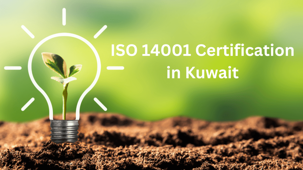 ISO 14001 Certification in Kuwait