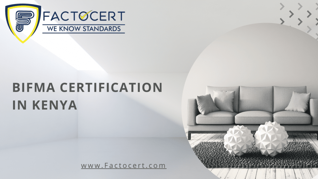 BIFMA Certification in Kenya