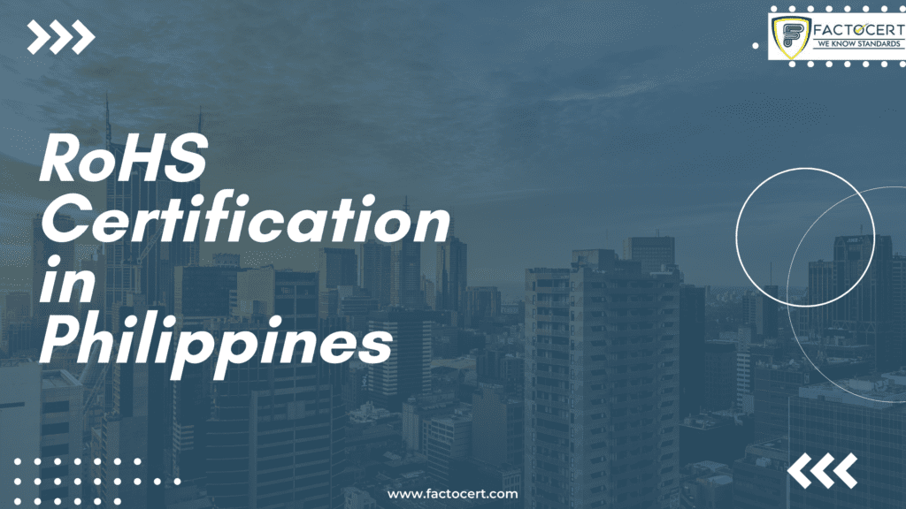 RoHS Certification in Philippines