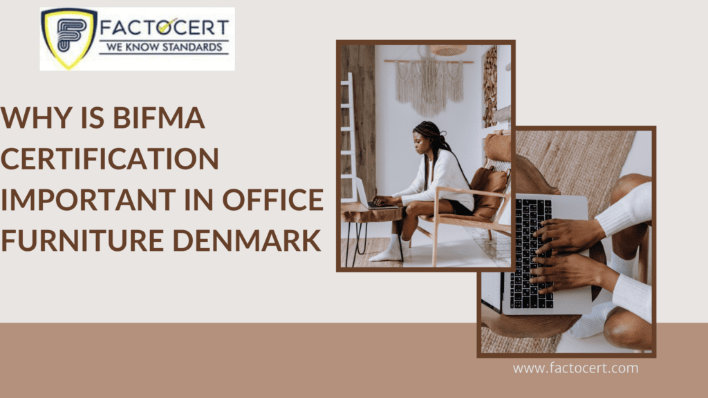 BIFMA Certification in Denmark