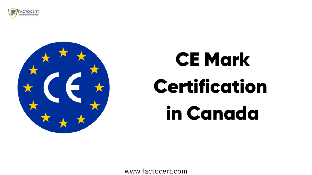 CE Mark Certification in Canada
