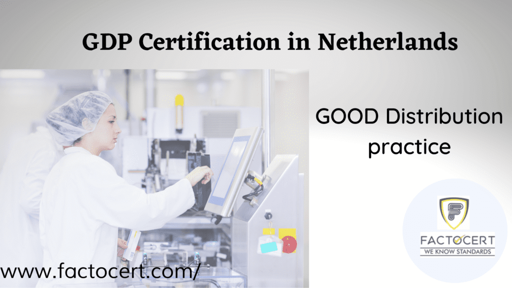 GDP Certification in Netherlands