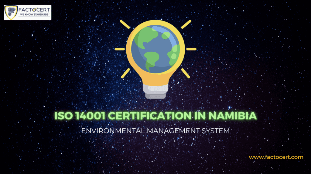 ISO 14001 CERTIFICATION IN NAMIBIA