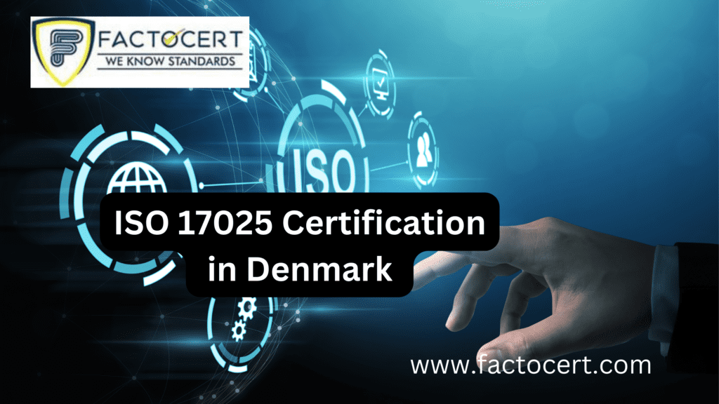 ISO 17025 Certification in Denmark